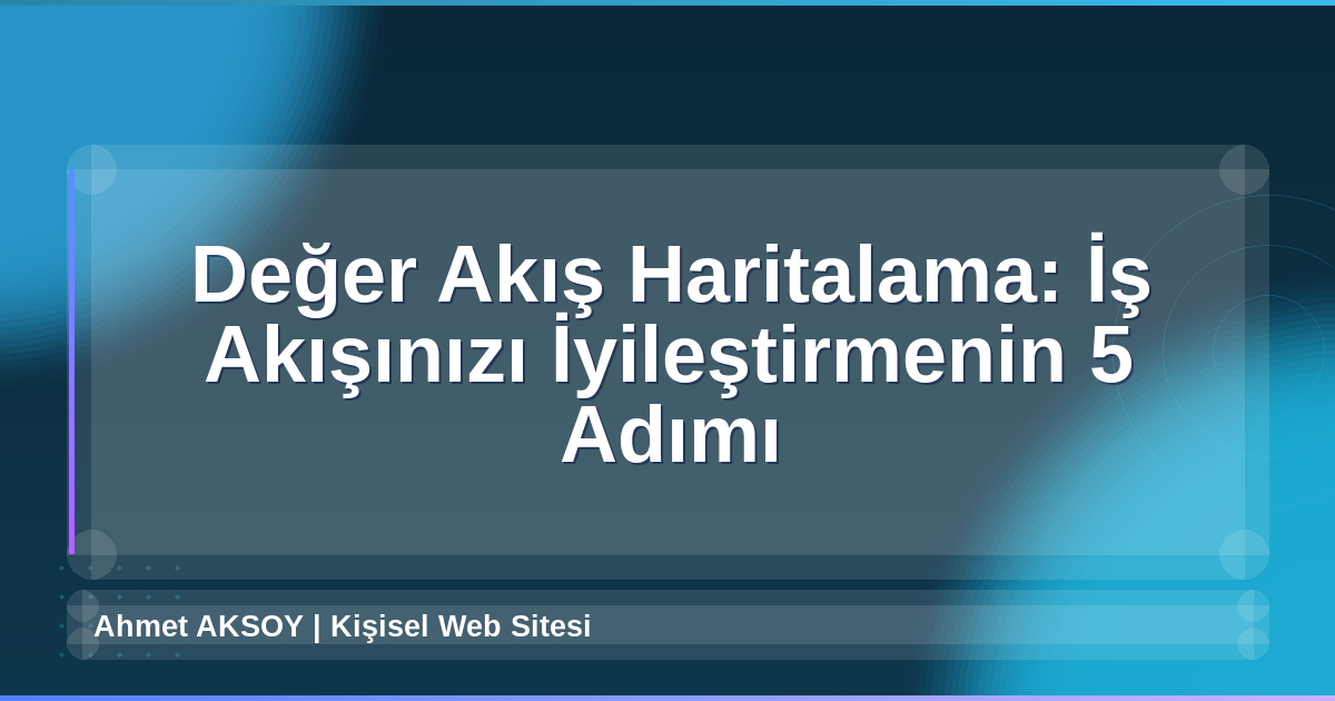 Değer Akış Haritalama