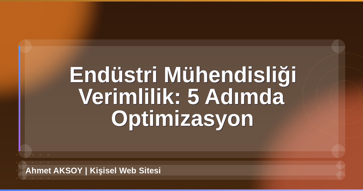 Endüstri Mühendisliği Verimlilik