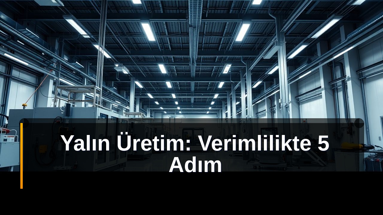 Yalın Üretim