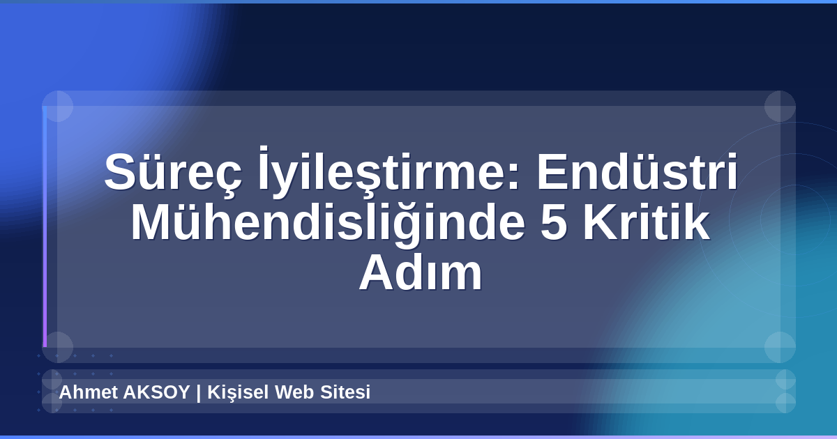 Süreç İyileştirme