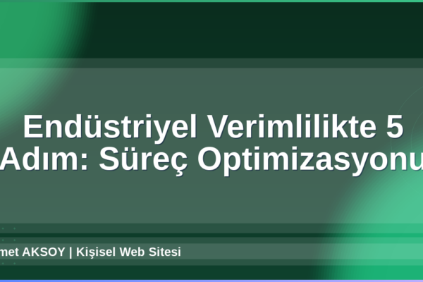 Endüstriyel Verimlilik