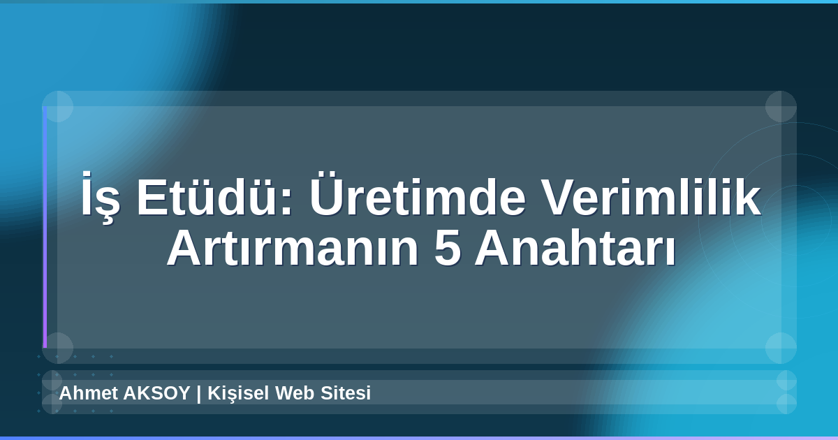 İş Etüdü