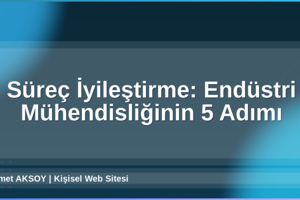 Süreç İyileştirme