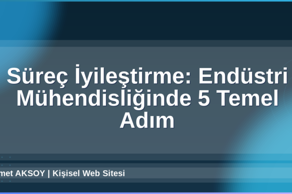 Süreç İyileştirme