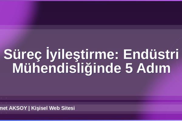 Süreç İyileştirme