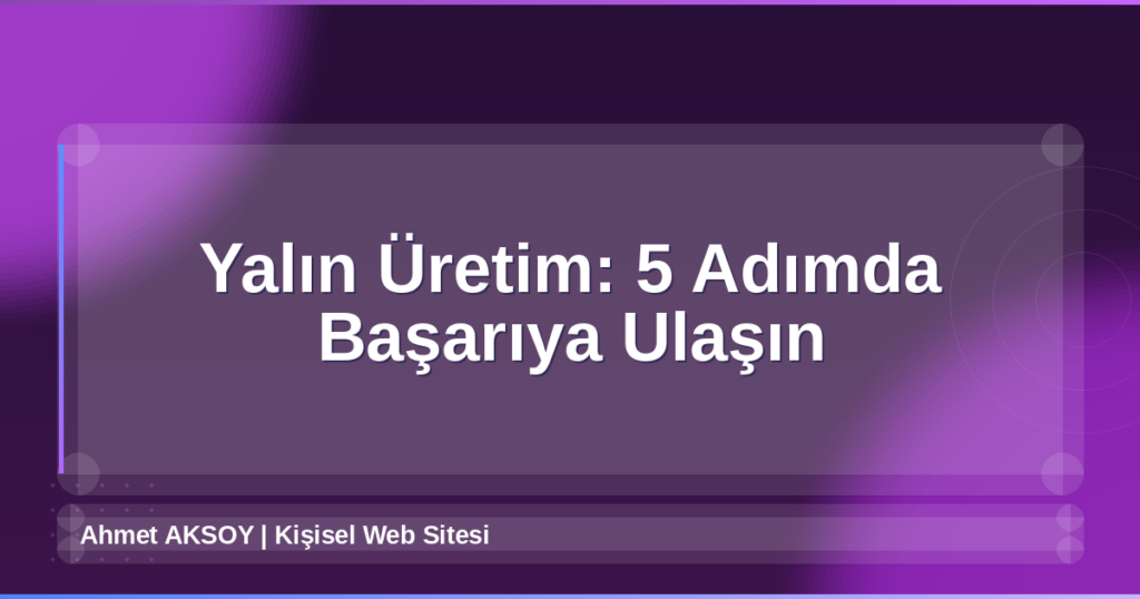 Yalın Üretim