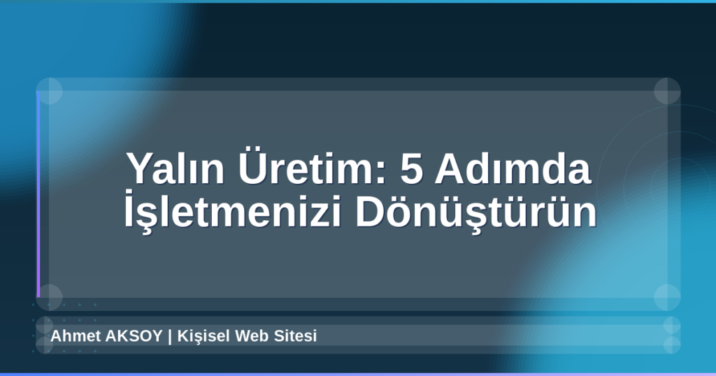 Yalın Üretim