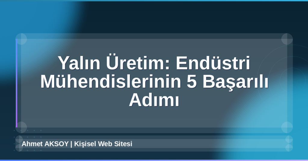 Yalın Üretim