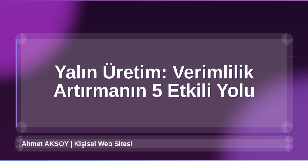 Yalın Üretim