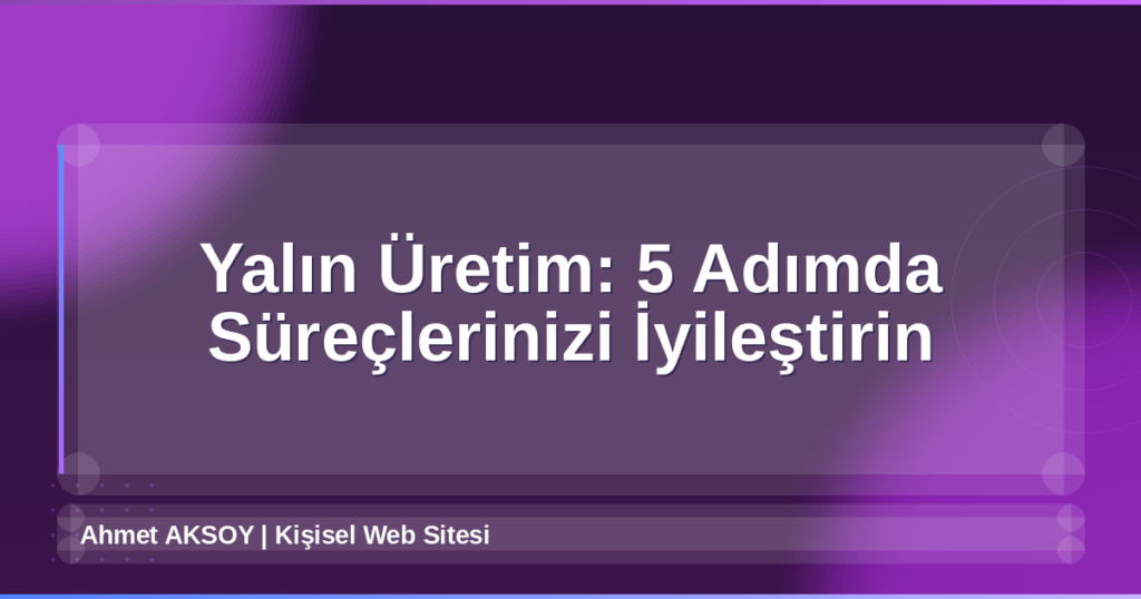 Yalın Üretim