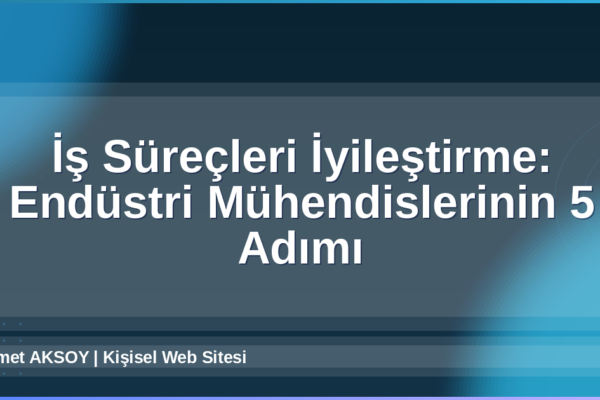 İş Süreçleri İyileştirme