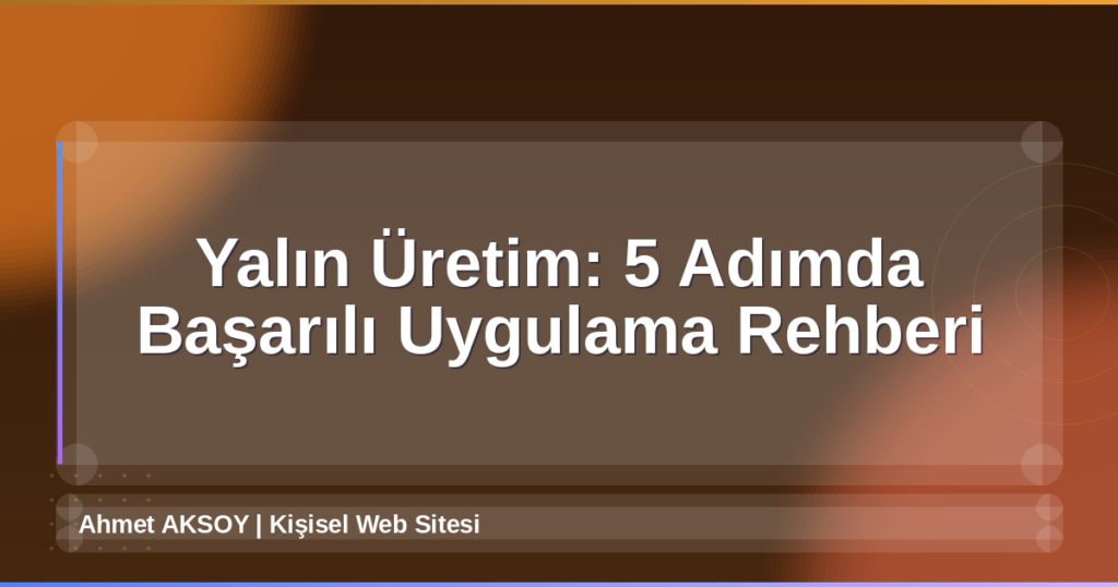 Yalın Üretim
