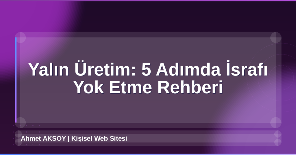 Yalın Üretim