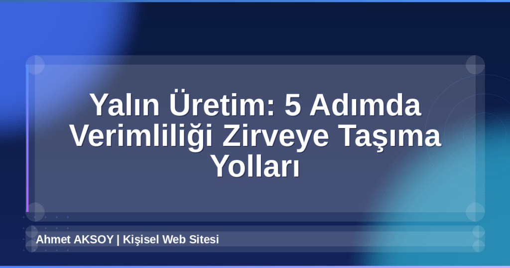 Yalın Üretim