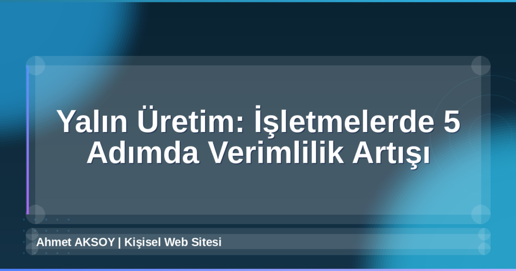 Yalın Üretim