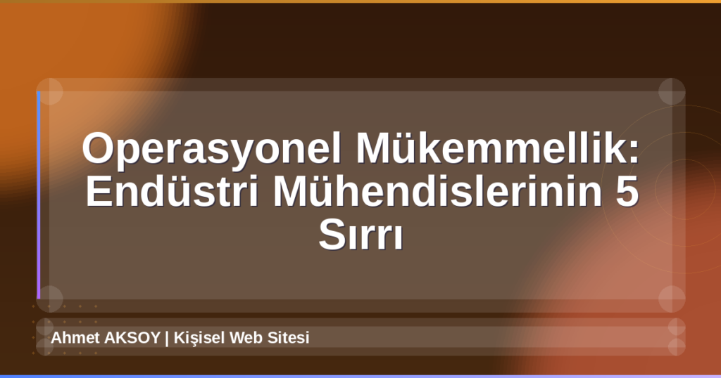 Operasyonel Mükemmellik