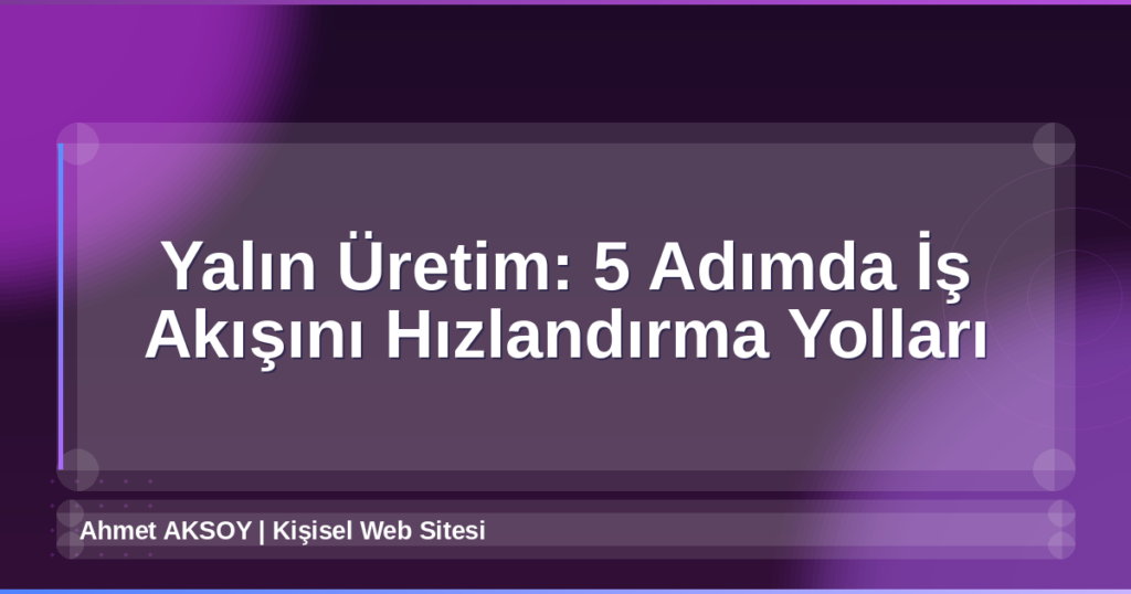 Yalın Üretim