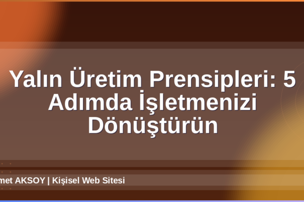 Yalın Üretim Prensipleri