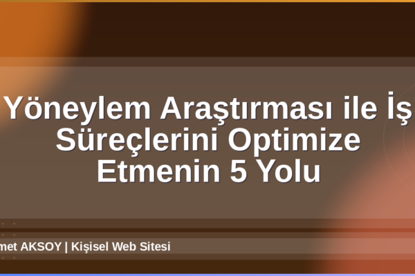 Yöneylem Araştırması